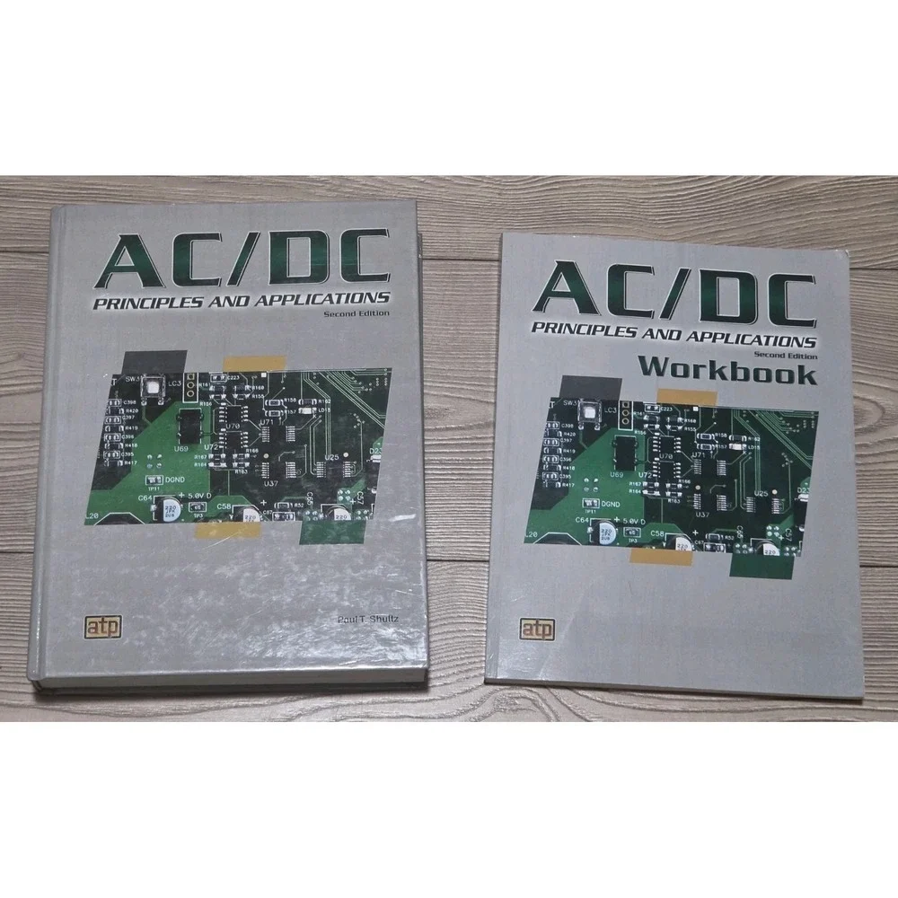 AC/DC Principles and Applications 2nd Edition 2016 Hardcover & Workbook Lot Of 2
